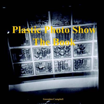 Book cover for Plastic Photo Show - the Book