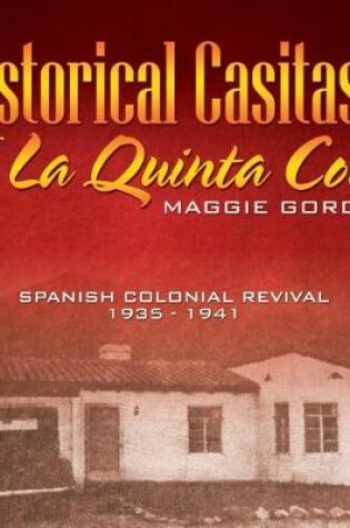 Cover of Historical Casitas of La Quinta Cove