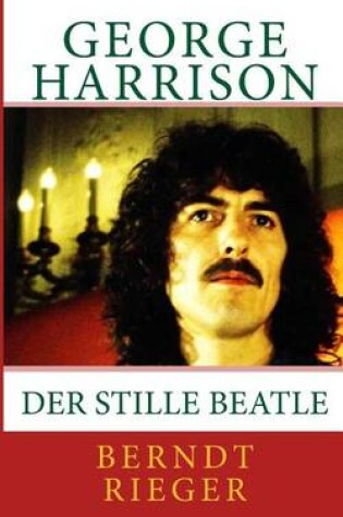 Cover of George Harrison. Der Stille Beatle