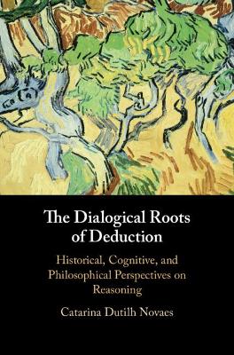 Cover of The Dialogical Roots of Deduction