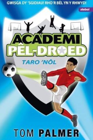 Cover of Academi Pêl-Droed: Taro Nôl