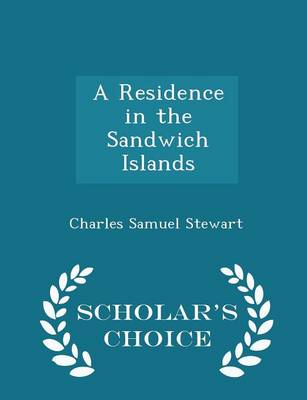 Book cover for A Residence in the Sandwich Islands - Scholar's Choice Edition