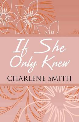 Book cover for If She Only Knew