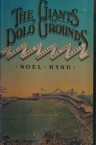 Cover of Giants of the Polo Grounds