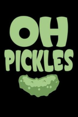 Cover of Oh Pickles