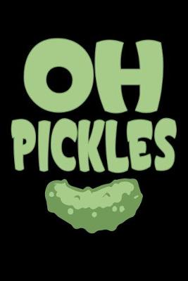 Book cover for Oh Pickles