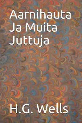 Book cover for Aarnihauta Ja Muita Juttuja