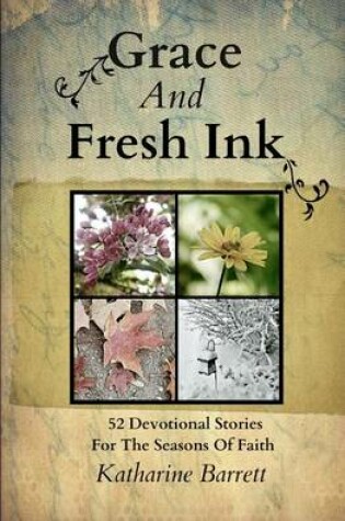 Cover of Grace And Fresh Ink