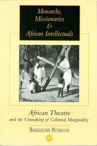 Cover of Monarchs, Missionairies and African Intellectuals