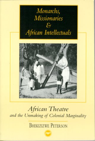 Book cover for Monarchs, Missionairies and African Intellectuals