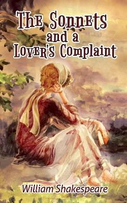 Book cover for William Shakespeare's The Sonnets and a Lover's Complaint