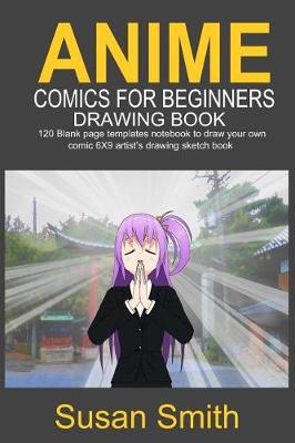Book cover for Anime Comics for Beginners Drawing Book