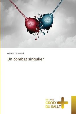 Book cover for Un combat singulier