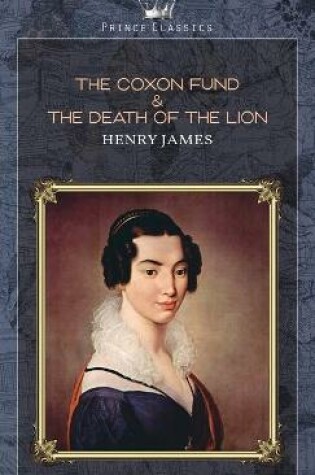 Cover of The Coxon Fund & The Death of the Lion
