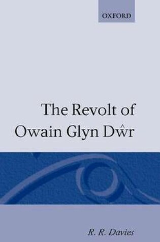 Cover of The Revolt of Owain Glyn Dwr