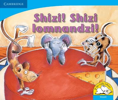 Book cover for Shizi! Shizi lomnandzi! (Siswati)