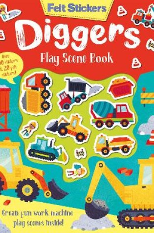 Cover of Felt Stickers Diggers Play Scene Book