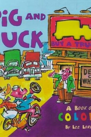 Cover of Pig and Duck Buy a Truck