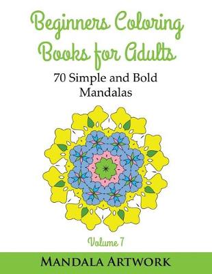 Book cover for Beginners Coloring Books for Adults - Volume 7