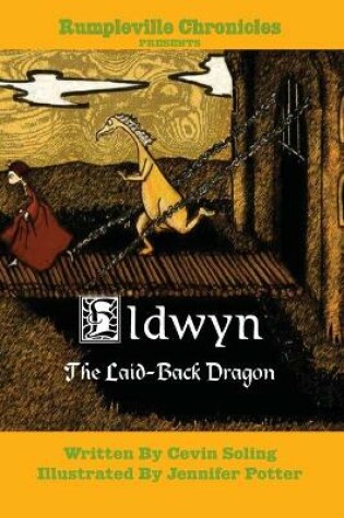 Cover of Eldwyn the Laid-Back Dragon