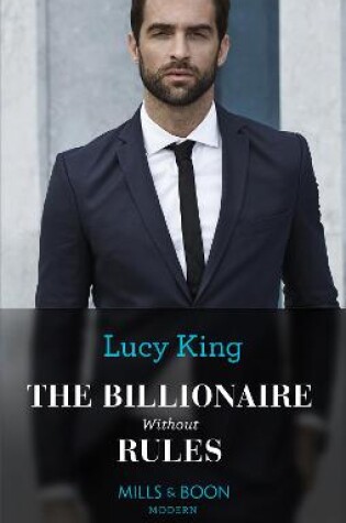 Cover of The Billionaire Without Rules