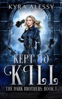 Cover of Kept to Kill