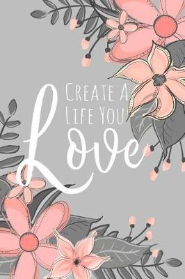 Book cover for Create a Life You Love