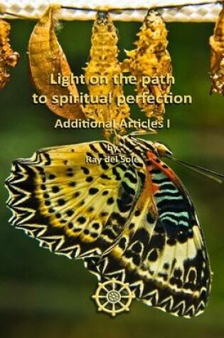 Cover of Light on the Path to Spiritual Perfection - Additional Articles I