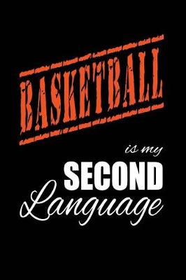 Book cover for Basketball Is My 2nd Language