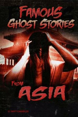 Cover of Famous Ghost Stories from Asia