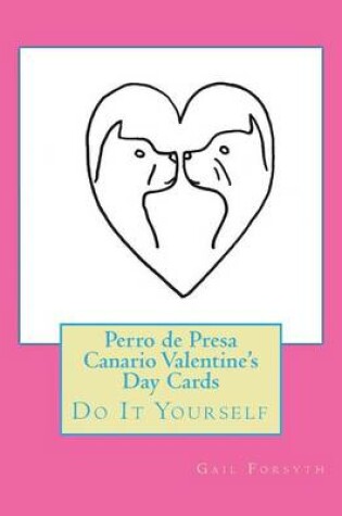 Cover of Perro de Presa Canario Valentine's Day Cards