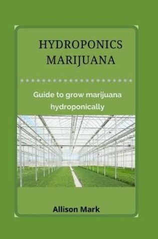 Cover of Hydroponics Marijuana