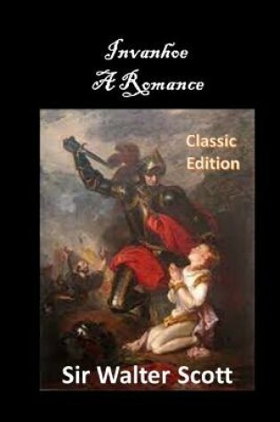 Cover of Invanhoe A Romance