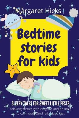 Book cover for Bedtime stories for kids SLEEPY TALES FOR SWEET LITTLE PESTS