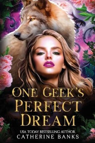 Cover of One Geek's Perfect Dream