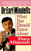 Cover of Dr.Earl Mindell's What You Should Know About Trace Minerals