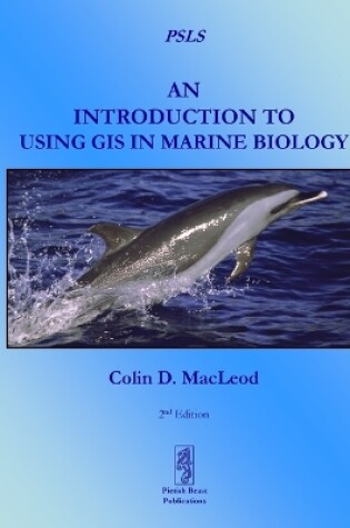 Cover of An Introduction to Using GIS in Marine Biology