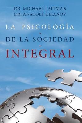 Book cover for La Psicologia de la Sociedad Integral