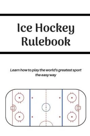 Cover of Ice Hockey Rulebook