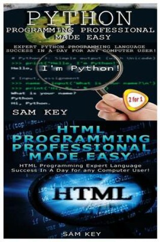 Cover of Python Programming Professional Made Easy & HTML Professional Programming Made Easy