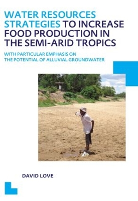 Book cover for Water Resources Strategies to Increase Food Production in the Semi-Arid Tropics