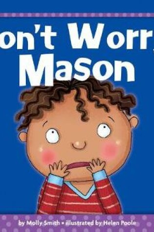 Cover of Don't Worry, Mason