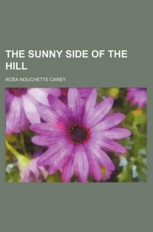 Cover of The Sunny Side of the Hill