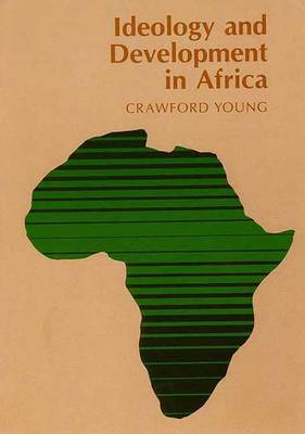 Book cover for Ideology and Development in Africa