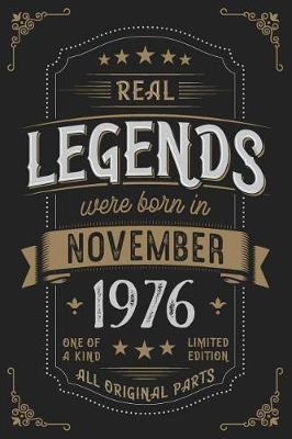 Book cover for Real Legends were born in November 1976