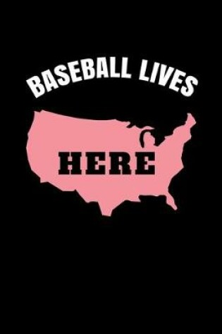 Cover of Baseball Lives Here