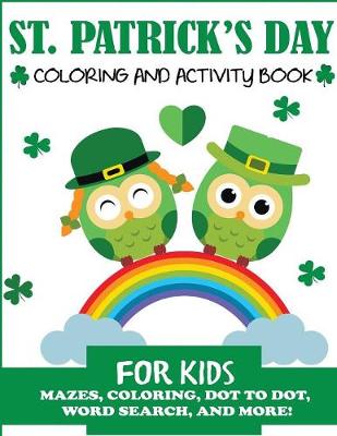 Book cover for St. Patrick's Day Coloring and Activity Book for Kids