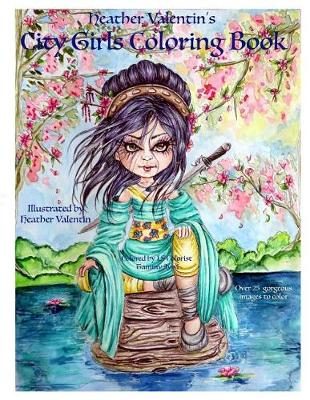 Book cover for Heather Valentin's City Girls Coloring Book