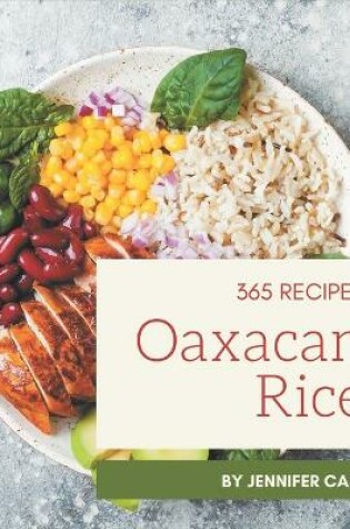 Cover of 365 Oaxacan Rice Recipes