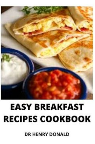 Cover of Easy Breakfast Recipes Cookbook